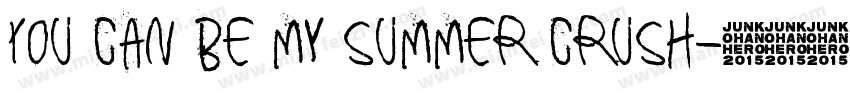 You can be my summer crush字体转换